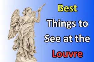 Things to See at the Louvre