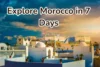 How to Spend One Week in Morocco Without Missing Anything - Post Thumbnail