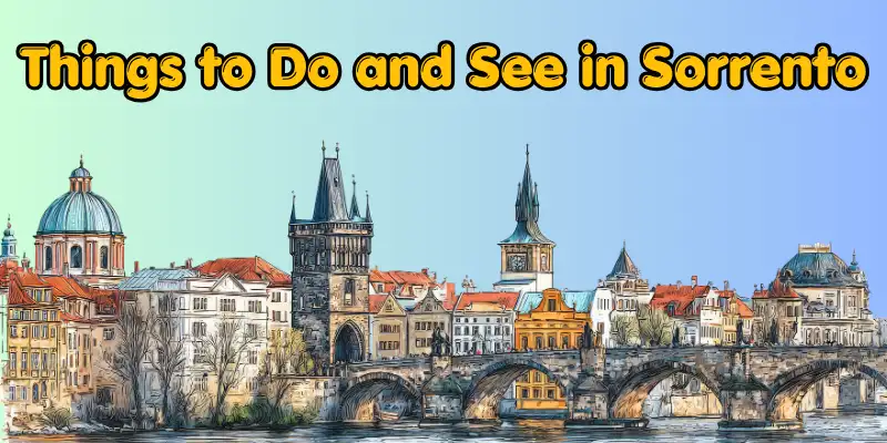 Things to do and see in sorrento