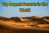 Top 10 Biggest Deserts on Earth You Must See in 2026 - Post Thumbnail