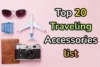 Traveling accessories list - Post Thumbnail